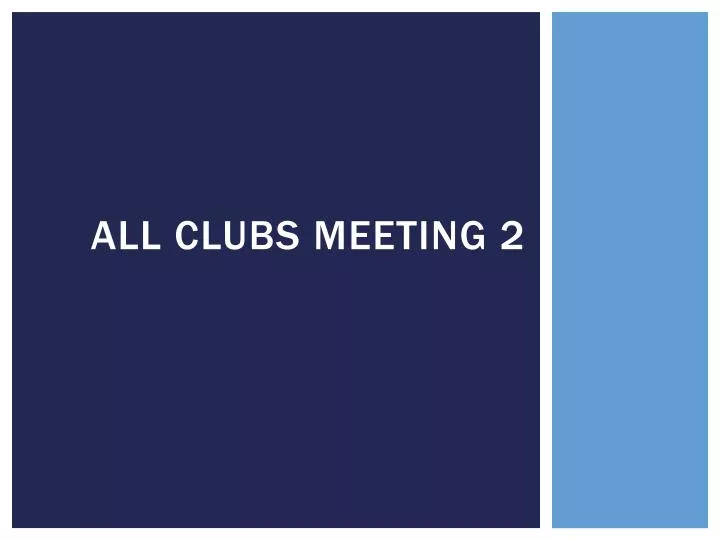 all clubs meeting 2