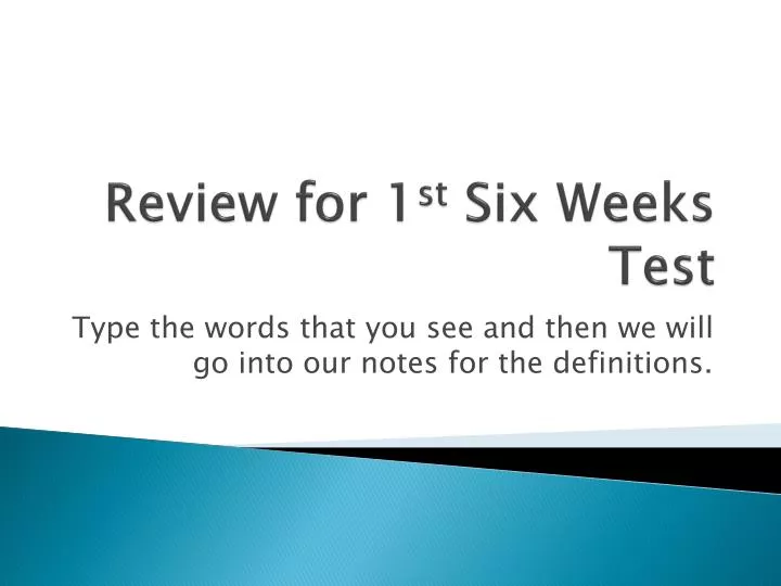 review for 1 st six weeks test