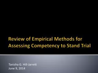 Review of Empirical Methods for Assessing Competency to Stand Trial