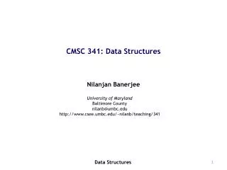 CMSC 341: Data Structures
