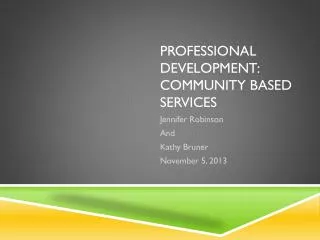 Professional Development: Community Based Services