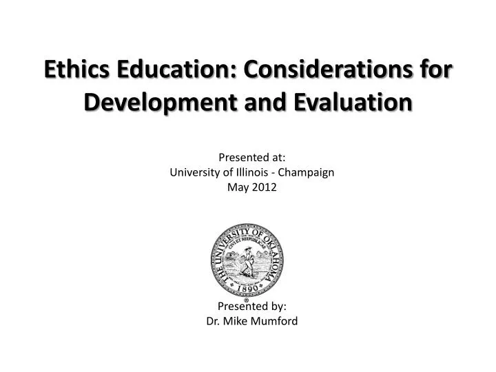 ethics education considerations for development and evaluation