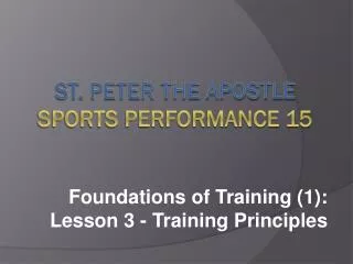 St. Peter the Apostle Sports Performance 15