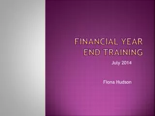 Financial Year End Training