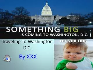 Traveling To Washington D.C.