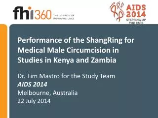 Performance of the ShangRing for Medical Male Circumcision in Studies in Kenya and Zambia