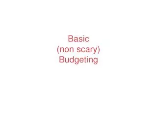 Basic (non scary) Budgeting