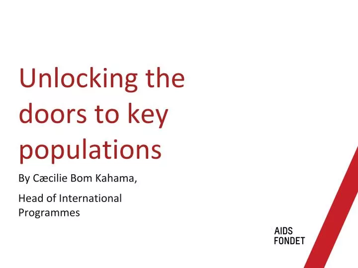 unlocking the doors to key populations