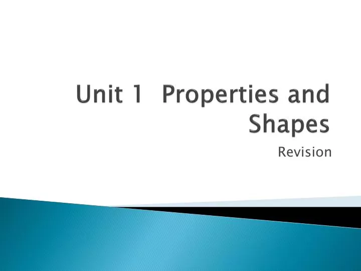 unit 1 properties and shapes