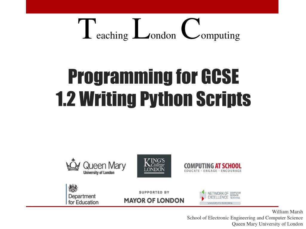 PPT - Programming for GCSE 1.2 Writing Python Scripts PowerPoint ...