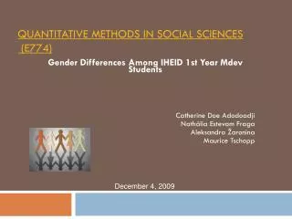 Quantitative Methods in Social Sciences (E774)