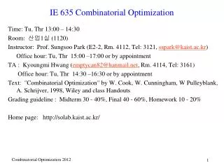 IE 635 Combinatorial Optimization