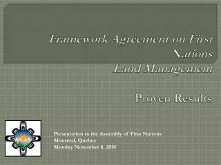 Framework Agreement on First Nations Land Management Proven Results