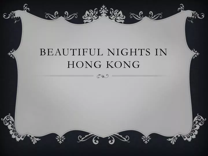 beautiful nights in hong kong
