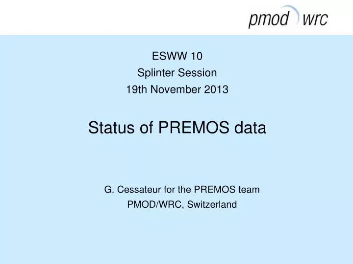status of premos data