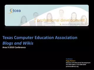 Texas Computer Education Association Blogs and Wikis Area 9 20 10 Conference