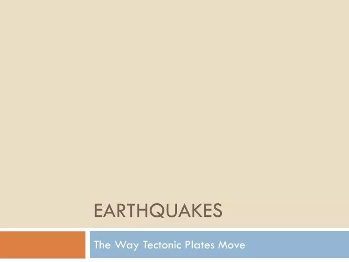 earthquakes