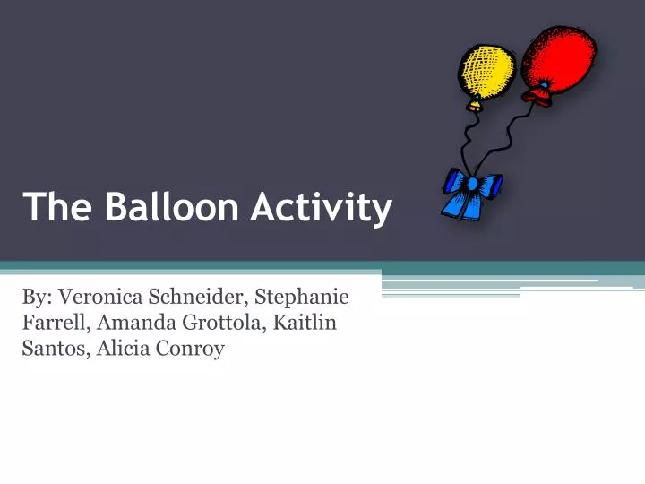 the balloon activity