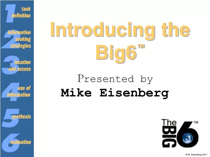 introducing the big6