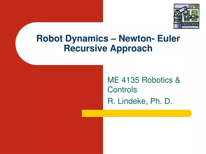 robot dynamics newton euler recursive approach