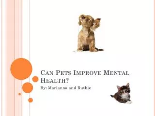 Can Pets Improve Mental Health?