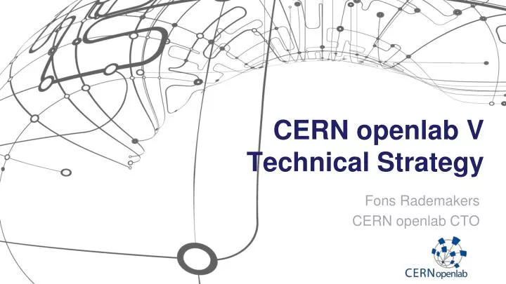 cern openlab v technical strategy