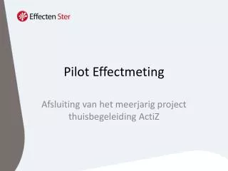 pilot effectmeting