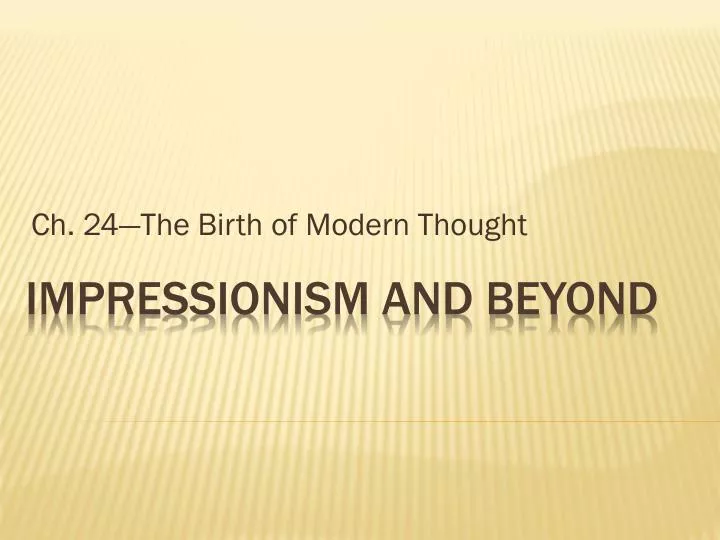 ch 24 the birth of modern thought