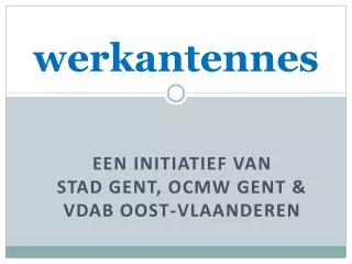 w erkantennes
