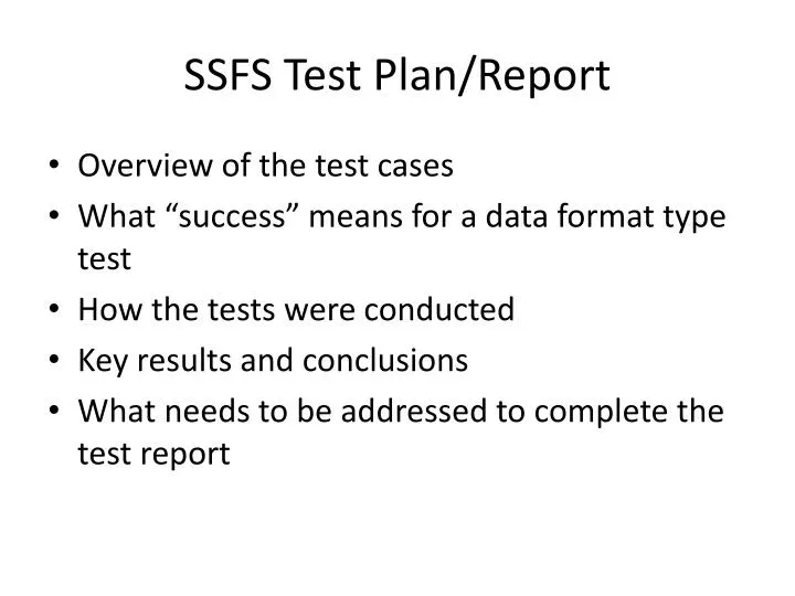 ssfs test plan report