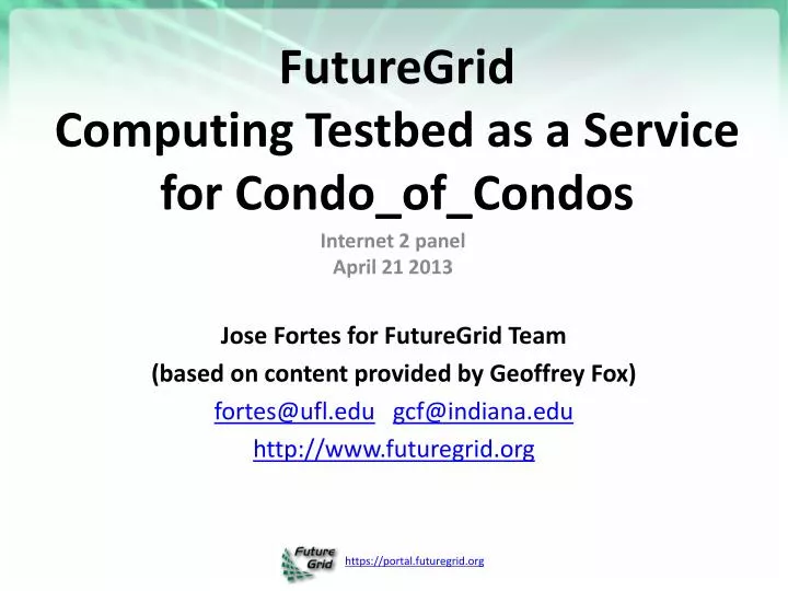 futuregrid computing testbed as a service for condo of condos