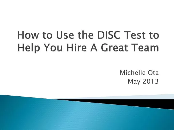 how to use the disc test to help you hire a great team