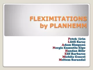 FLEXIMITATIONS by PLANHEMM