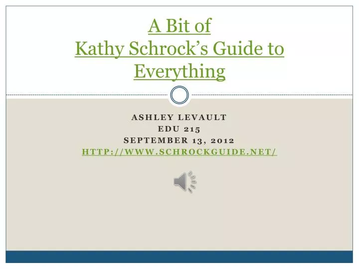 a bit of kathy schrock s guide to everything