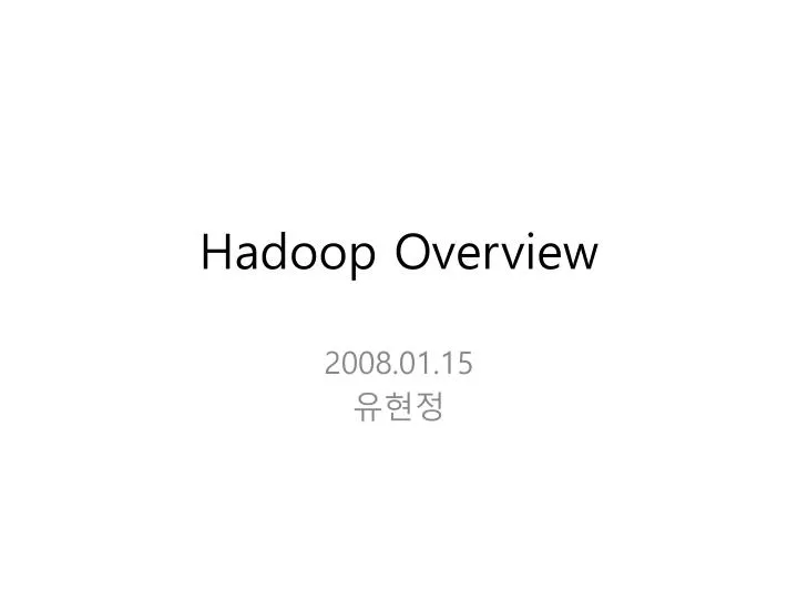 hadoop overview