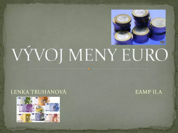 v voj meny euro