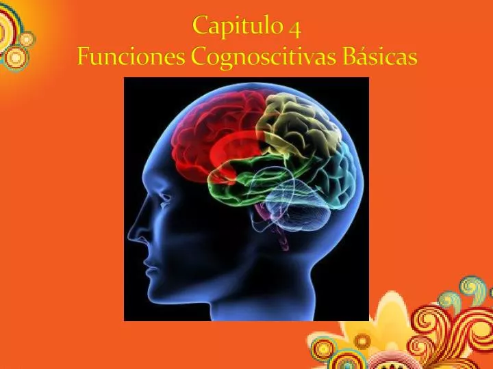 capitulo 4 funciones cognoscitivas b sicas