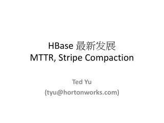 hbase mttr stripe compaction