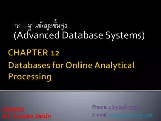 CHAPTER 12 Databases for Online Analytical Processing