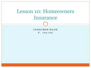 Lesson 10: Homeowners Insurance