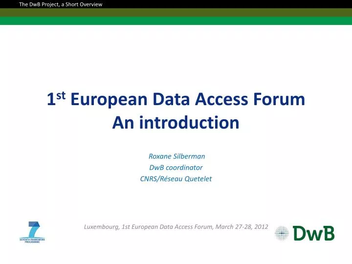 1 st european data access forum an introduction
