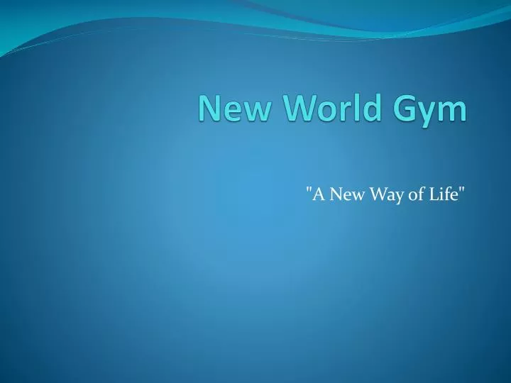 new world gym