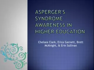 Asperger's Syndrome Awareness in Higher Education