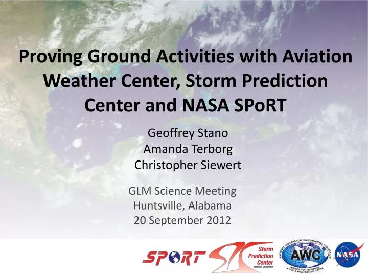 proving ground activities with aviation weather center storm prediction center and nasa sport