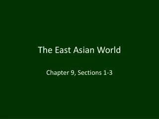 The East Asian World