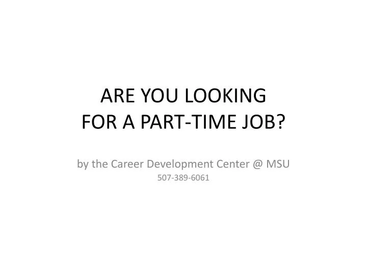 are you looking for a part time job