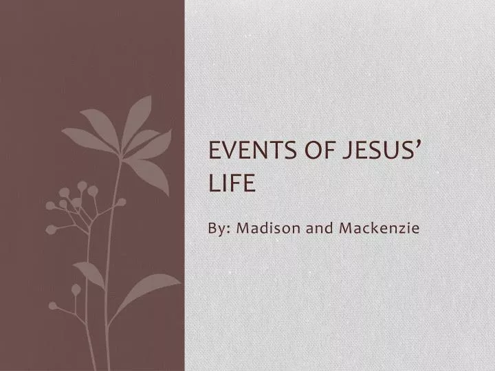 events of jesus life