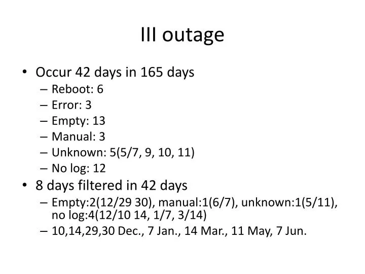 iii outage