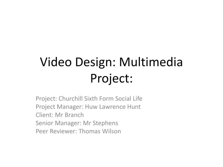 video design multimedia project