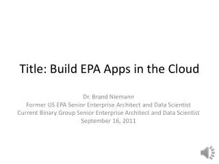 Title: Build EPA Apps in the Cloud